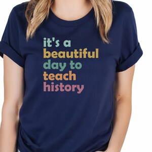 History Teacher Shirt, History Teacher Gift, Funny History Tshirt, Historian Gift, Funny History Teacher Tee, History Lover Shirt