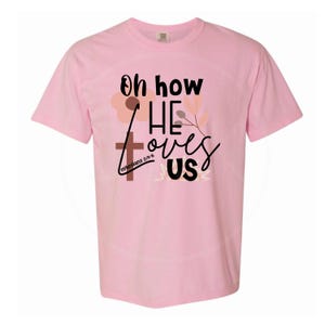 Oh how he loves us PNG digital file only