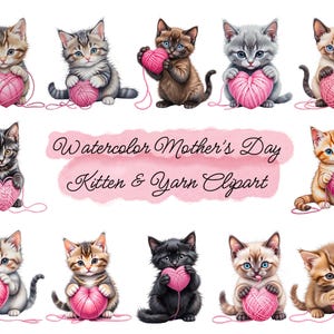 Aquarelle fête des mères chatons & laine Clipart ensemble, images PNG de races de chat, téléchargement numérique instantané