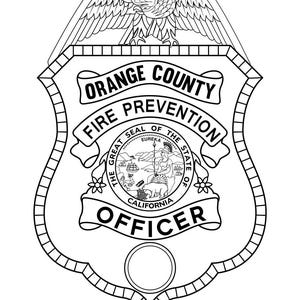 May include: Black and white line drawing of a badge with the text "Orange County Fire Prevention Officer" and the Great Seal of the State of California.