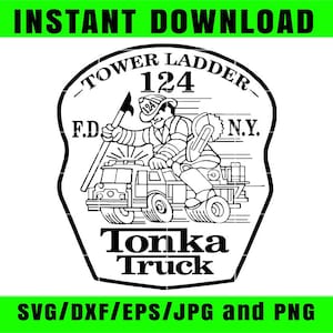 May include: Black and white graphic of a firefighter on a fire truck, with the text "Tower Ladder 124 F.D.N.Y." and "Tonka Truck." The image includes the words "Instant Download" and "SVG/DXF/EPS/JPG and PNG" in green.