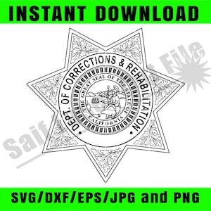 Könnte beinhalten: Schwarz-weiße Grafik des Siegels des kalifornischen Ministeriums für Strafvollzug und Rehabilitation, in Sternform. Der Text "INSTANT DOWNLOAD" und "SVG/DXF/EPS/JPG and PNG" sind grün dargestellt.