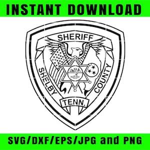 May include: Black and white Shelby County Sheriff badge design. The shield-shaped emblem features an eagle, stars, and stripes, with the words "SHERIFF", "SHELBY COUNTY", and "TENN." The text "INSTANT DOWNLOAD" and "SVG/DXF/EPS/JPG and PNG" are also included.