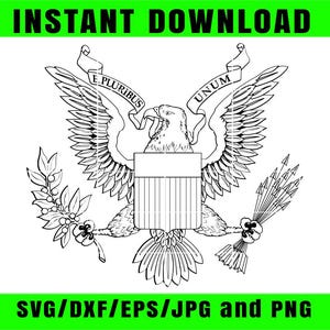Puede incluir: Dibujo lineal en blanco y negro de un águila calva con las alas extendidas, sosteniendo una rama de olivo y flechas. El texto "E PLURIBUS UNUM" está en una pancarta sobre el águila. Las palabras "INSTANT DOWNLOAD" y "SVG/DXF/EPS/JPG and PNG" están en verde.