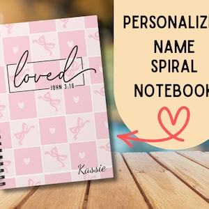 Personalized Spiral Notebook, Love Notebook, John 3:16, Sermon Notes, Bible Study Notebook, Gifts for Her, Bible Study Journal, Custom Gift