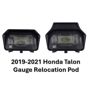 2019-2021 Honda Talon Gauge Relocation Enclosure