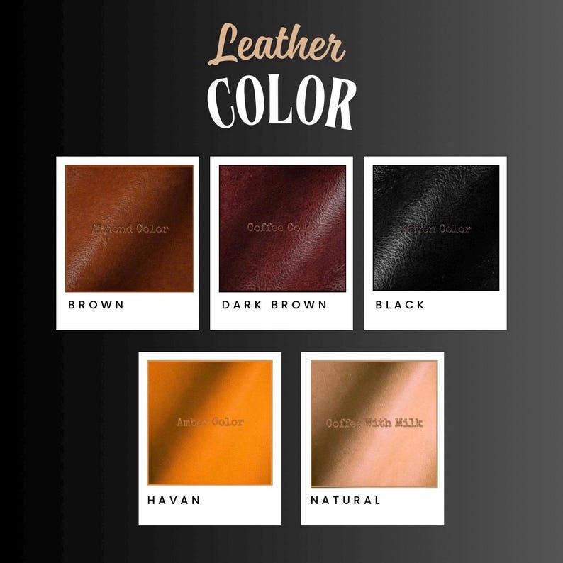 May include: Image showcasing leather color options: brown, dark brown, black, havan, and natural. Each color is displayed in a small square with the color name below. The text "Leather COLOR" is at the top in a decorative font.