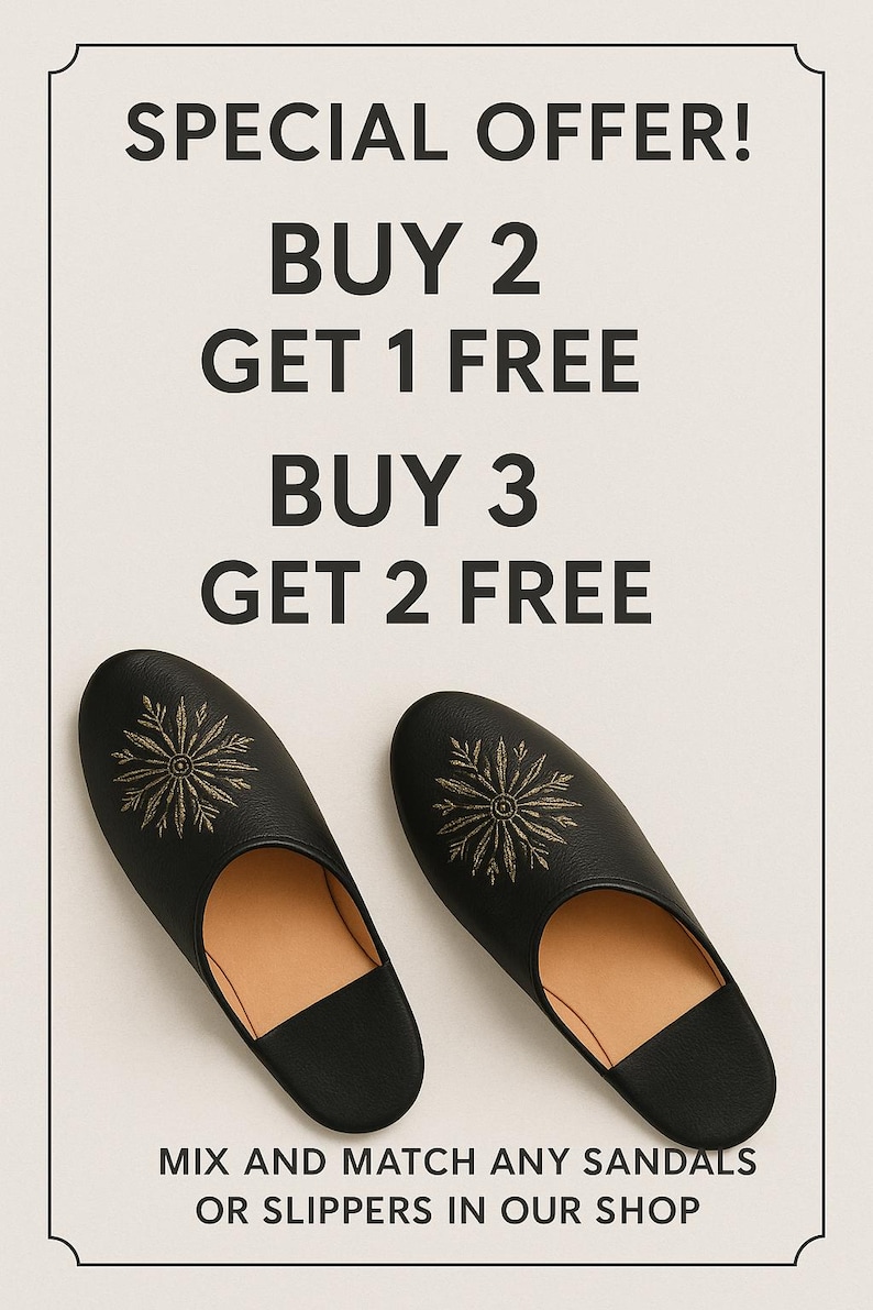 May include: Black leather slippers with a gold embroidered floral design. The image includes text that reads "SPECIAL OFFER! BUY 2 GET 1 FREE BUY 3 GET 2 FREE" and "MIX AND MATCH ANY SANDALS OR SLIPPERS IN OUR SHOP."