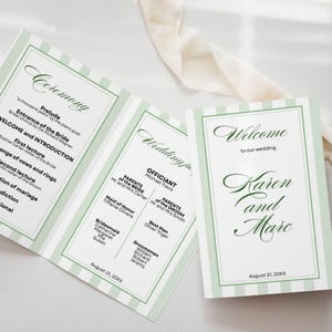 May include: A wedding program and welcome card set featuring a light green and white vertical striped border. The text includes Ceremony, Welcome to our wedding, Karen and Marc, August 21, 20XX, and a list of wedding party members and event details.