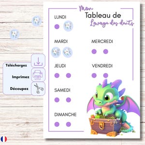 May include: A white printable tooth brushing chart titled Mon Tableau de Lavage des dents with days of the week in French, purple circular markers, small tooth illustrations, and a green and purple dragon sitting on a treasure chest.