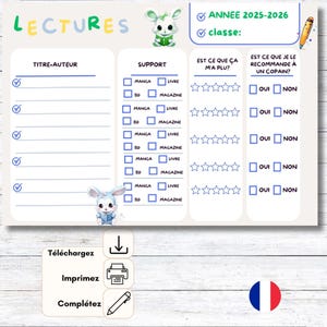 May include: A reading log with the word "LECTURES" in yellow and green. It features sections for title/author, support, and ratings. Includes illustrations of a bunny and a pencil. The text includes "ANNEE 2025-2026" and "classe:"