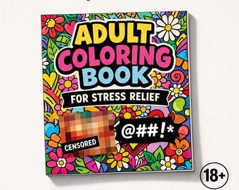 Mini Adult Coloring Book PDF | 10 Sarcastic Coloring Pages | Printable Anti Stress Coloring | 18+