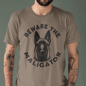 Camiseta &quot;Cuidado con el Maligator&quot;, divertida camiseta para dueños de pastor belga malinois