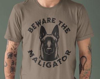 Camiseta "Cuidado com o Maligator", camiseta engraçada para dono de Pastor Belga Malinois.