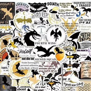 May include: A collection of fantasy-themed stickers featuring dragons, wings, and text. The stickers have various designs, including silhouettes, illustrations, and quotes. Colors include black, gold, and white. Text includes "Fourth Wing", "Basgiath War College", and "Violent".