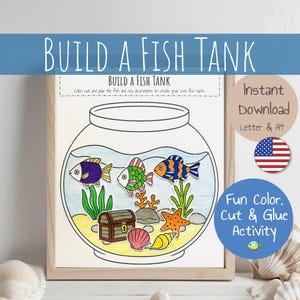 May include: A framed printable activity sheet titled "Build a Fish Tank." The illustration features a fishbowl with colorful fish, seaweed, a treasure chest, and seashells. Text includes "Instant Download" and "Fun Color, Cut & Glue Activity."