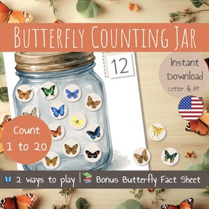 Puede incluir: Un juego educativo imprimible con una ilustración de acuarela de un tarro lleno de imágenes de mariposas de colores. El texto "Butterfly Counting Jar" está en la parte superior, con "Count 1 to 20" y "2 ways to play". El juego está disponible para descarga instantánea.
