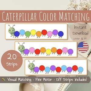 May include: Educational printable featuring three caterpillar color-matching strips. Each caterpillar has a smiling face and colorful body segments. The text "CATERPILLAR COLOR MATCHING" is at the top, with "Instant Download" and "Letter & A4" below. The image includes the text "20 Strips".