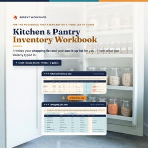 May include: A digital Kitchen & Pantry Inventory Workbook by Ardent Workshop featuring Excel and Google Sheets compatibility. The interface displays a kitchen inventory spreadsheet that automatically generates a shopping list and use-it-up list.