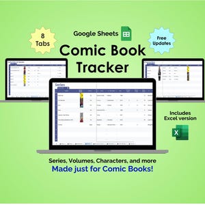Peut inclure: Un modèle numérique de suivi de bandes dessinées pour Google Sheets et Excel. L'affichage montre trois écrans d'ordinateurs portables avec des feuilles de calcul pour suivre les séries, volumes et personnages. Texte : 8 Tabs, Free Updates.