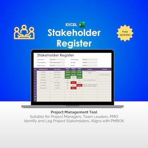 May include: A laptop displays an Excel spreadsheet titled "Stakeholder Register." The screen shows a table with columns for stakeholder names, roles, and impact levels. The background is a gradient of blue. Text at the bottom reads "Project Management Tool."