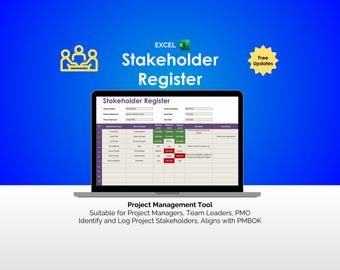 May include: A laptop displays an Excel spreadsheet titled "Stakeholder Register." The screen shows a table with columns for stakeholder names, roles, and impact levels. The background is a gradient of blue. Text at the bottom reads "Project Management Tool."
