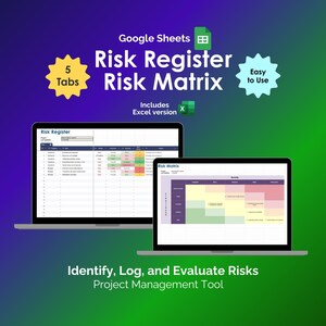 May include: Two laptops displaying a risk register and risk matrix, with the text "Risk Register Risk Matrix" and "Identify, Log, and Evaluate Risks". The image includes the Google Sheets and Excel logos, and the text "Easy to Use".