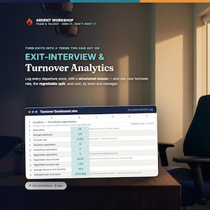 May include: A digital spreadsheet titled Turnover Dashboard.xlsx displaying human resources data including separations, headcount, turnover rates, and estimated costs. The text includes Ardent Workshop branding and details on exit-interview and turnover analytics.
