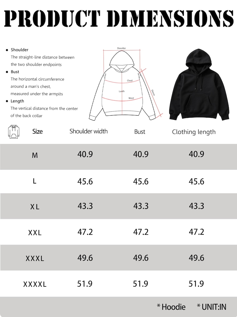 May include: Product dimensions chart for a black hoodie. Includes measurements for shoulder width, bust, and clothing length in inches. Sizes range from M to XXXXL. The chart also includes a diagram of the hoodie.