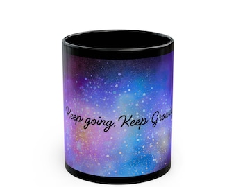 Keep Going, Keep Growing | Motivational Coffee Cup, Gift for Her, Inspirational Drinkware, Starry Mug