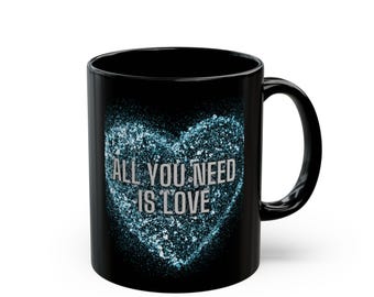 Love Quote Coffee Mug: Sparkling Heart, Black Ceramic (11oz & 15oz)