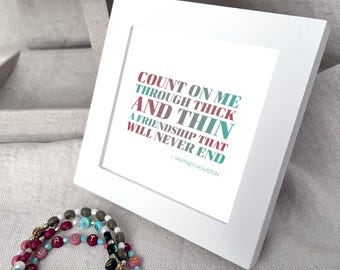 Whitney Houston and Ce Ce Winans Count on Me…Custom Beaded Friendship Bracelets w/ Accompanying Framed Quote