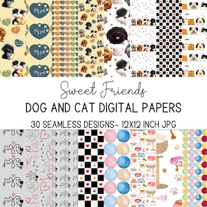 May include: 30 digital papers featuring seamless patterns of dogs and cats. The patterns include hearts, paw prints, and checkerboards. The papers are 12x12 inches and are in JPG format.