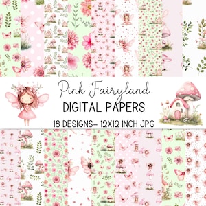 May include: A selection of 18 digital papers with a pink fairy theme. The papers feature illustrations of fairies, flowers, mushrooms, and fairy houses. The text "Pink Fairyland DIGITAL PAPERS" is displayed. Each paper measures 30.48 x 30.48 cm.