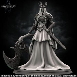 May include: A 3D printed miniature of a female figure wearing a crown, a long flowing gown, and armor. She holds a sword in one hand and a large, curved axe in the other. The miniature is painted in shades of gray.