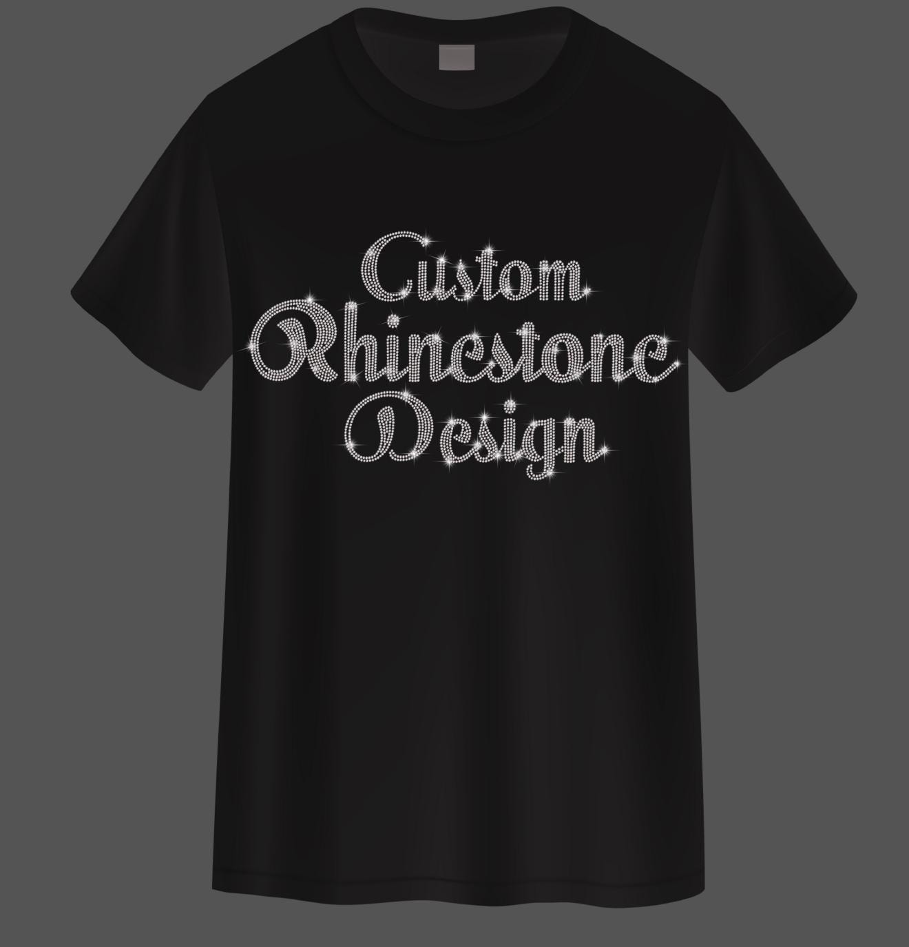 Custom Rhinestone T-shirt: Personalize, Made to Order, Custom Design - Etsy