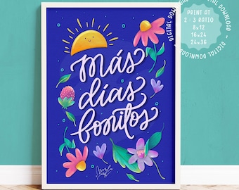 Más Días Bonitos Print: Cheerful Floral Spanish Quote (Digital Download)