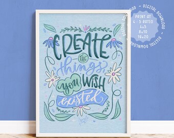 Inspirational Quote Art Print: Floral Hand-Lettered Wall Decor (Digital Download)