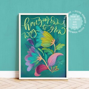 Botanical Art Print | Inspirational Floral Quote (Digital Download)