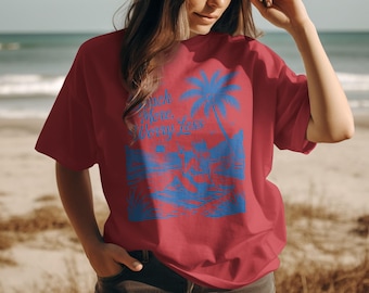 Beach More Worry Less T-Shirt, Summer Vibes Shirt, Tropical Vacation Tee, Beach Lover Gift, Women&#39;s Relaxed T-Shirt, Seaside Getaway