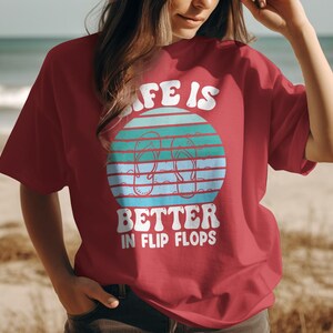 Life is Better in Flip Flops Unisex T-shirt, Summer Beach Tee, Vacation T shirt, Relax T shirt, Trendy Graphic Tee, Gift Idea