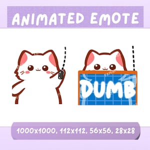 Peut inclure: Emote animé représentant un chat blanc avec des oreilles marron et un nez rose. Le chat tient un téléphone et une pancarte avec le mot "DUMB". L'image est sur un fond violet clair avec le texte "ANIMATED EMOTE".