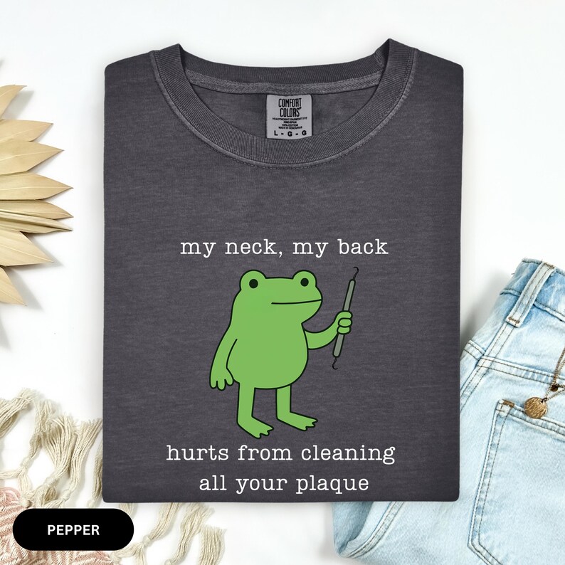 Comfort Colors Funny Frog shirt for Dentist, Dental Hygienist Graduation Gift, Toad Dental Assistant Tee, Dental Hygiene, Dental Office image 5