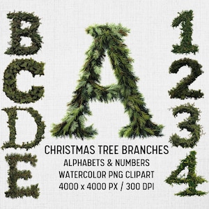 May include: A collection of green Christmas tree branch alphabets and numbers, including the letters B, C, D, E, and A, and the numbers 1, 2, 3, and 4. The text "CHRISTMAS TREE BRANCHES ALPHABETS & NUMBERS WATERCOLOR PNG CLIPART" is also visible.