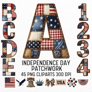 May include: A collection of patchwork letters and numbers in red, white, and blue, with a patriotic theme. The image includes the letters A, B, C, D, and E, and the numbers 1, 2, 3, and 4. The words "Independence Day Patchwork" are also visible.