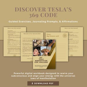 Puede incluir: Un cuaderno de trabajo digital titulado "DISCOVER TESLA'S 369 CODE" con el subtítulo "Guided Exercises, Journaling Prompts, & Affirmations". La portada presenta imágenes y texto, incluyendo "369 TESLA MANIFESTATION CODE CHALLENGE".