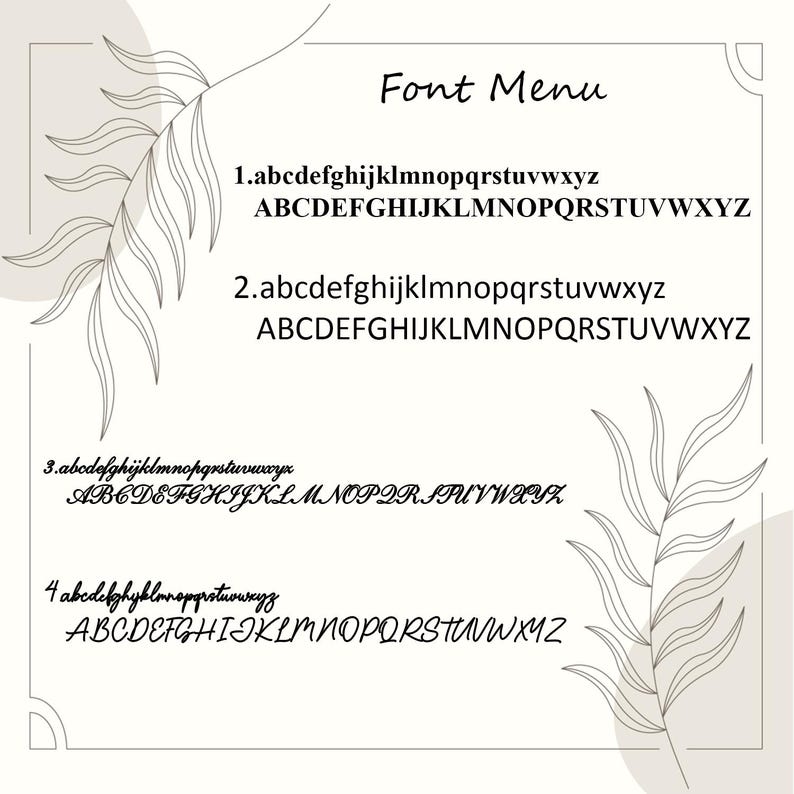 May include: A Font Menu graphic showcasing four distinct font styles in uppercase and lowercase. The text is black on a cream background, complemented by decorative leaf illustrations.