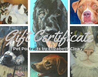 Gift Certificate for Custom Pet Portrait- Can be emailed as pdf or mailed to recipient