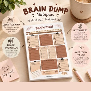 May include: A rectangular Brain Dump notepad with a brown and beige color scheme. The page features sections for thoughts, overthinking, things to let go, avoiding, clarity, energy, excitement, random thoughts, reminders, and inspirations with checkboxes.