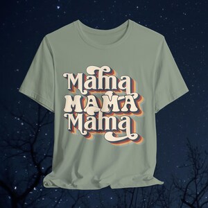 Mama Unisex Tee, Mother's Day Gift, Mom Shirt, Family Shirt, Graphic Tee, Motherhood Shirt